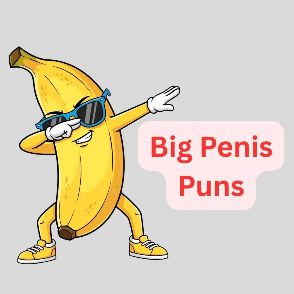 Big Penis Puns