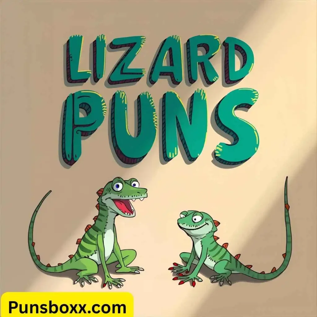 Lizard Puns Captions
