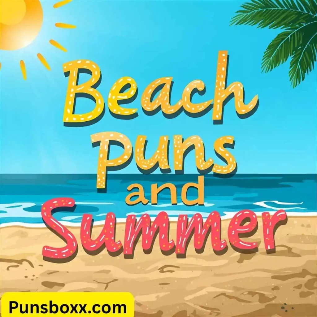 Beach Puns About Sun and Summer