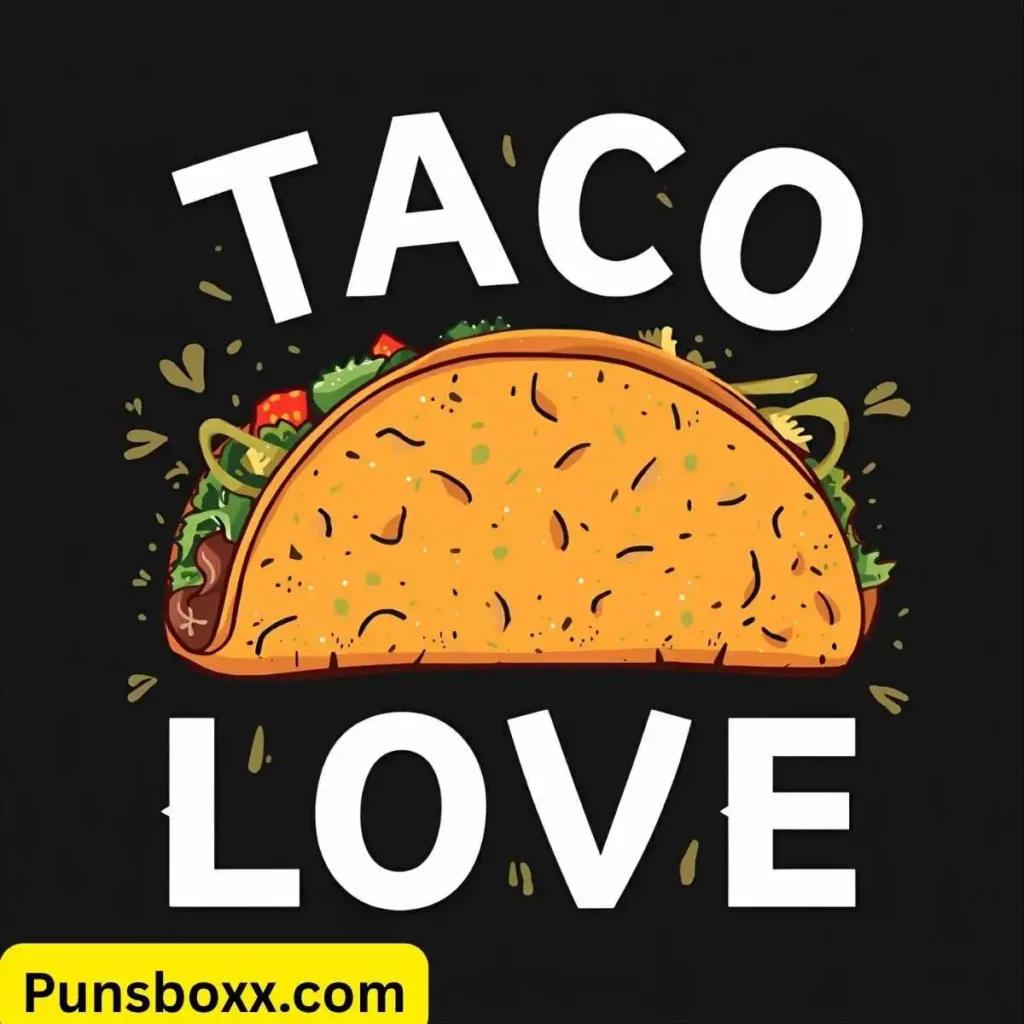 Taco Puns Love