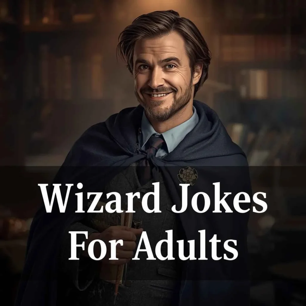 Wizard Jokes For Adults