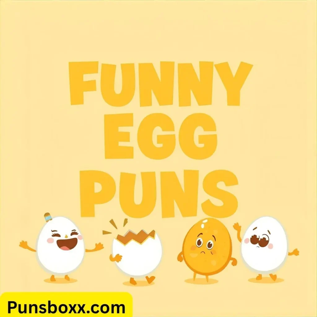 Funny Egg Puns