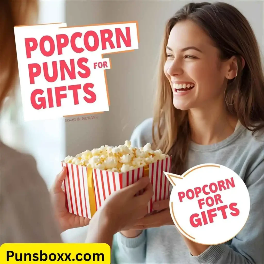Popcorn Puns for Gifts