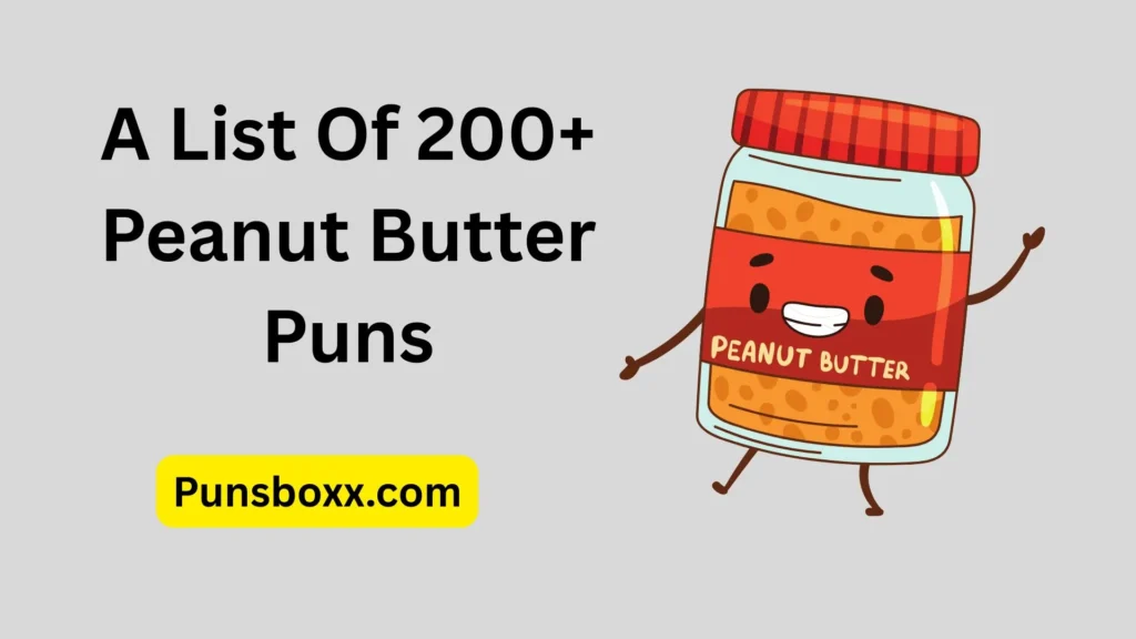 Peanut Butter Puns