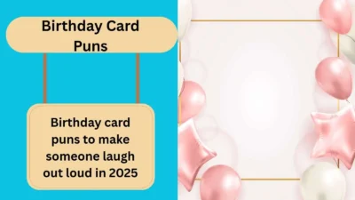 Birthday Card Puns