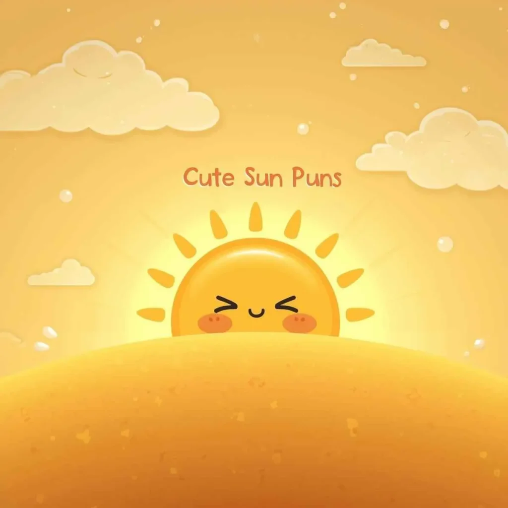 Cute Sun Puns