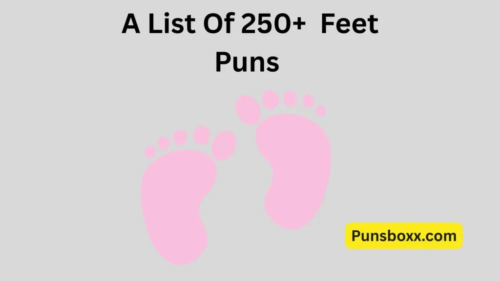 Feet Puns