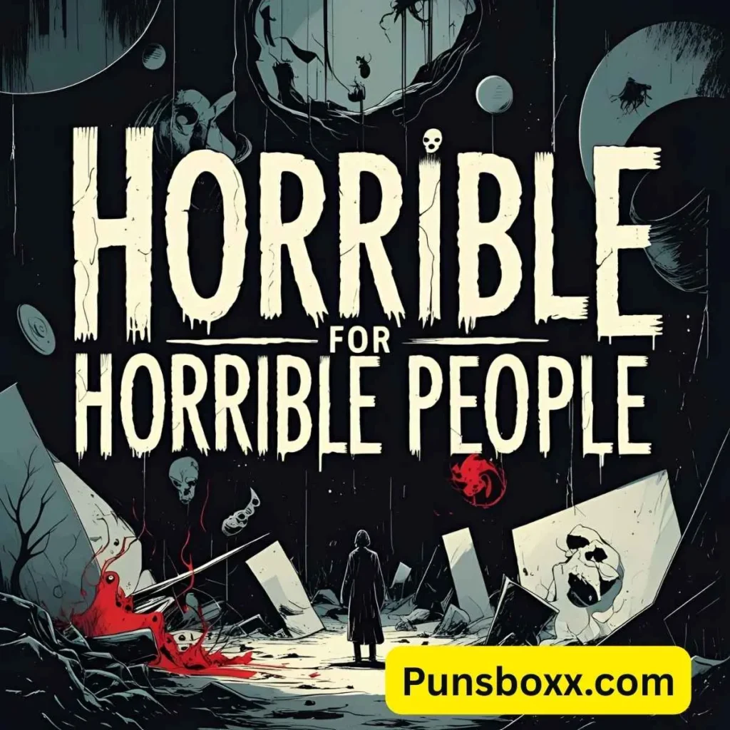 Horrible Puns for Horrible People