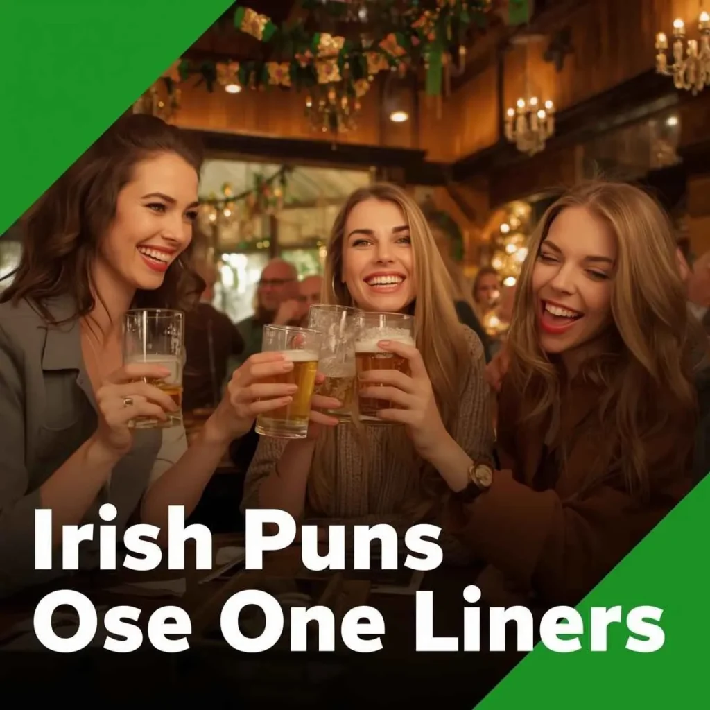 Irish Puns One Liners