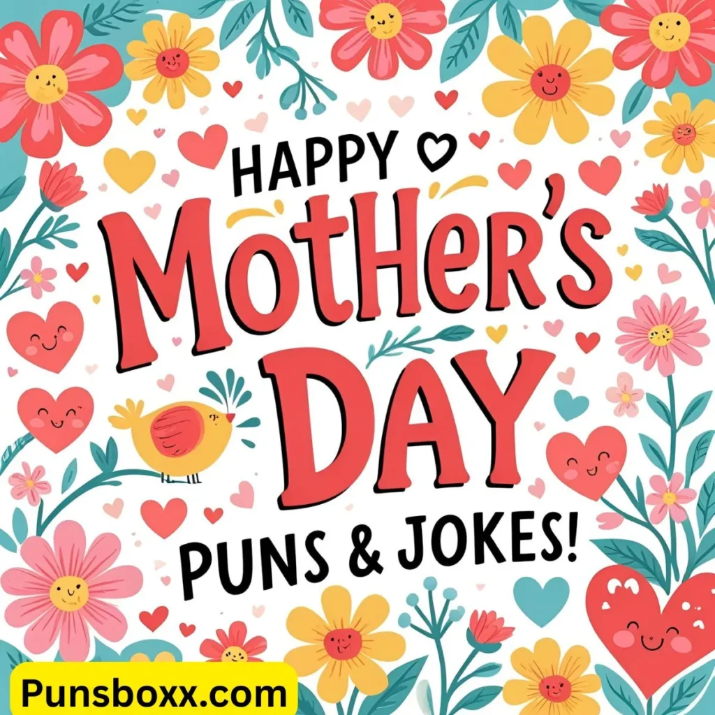 Mothers Day Puns and Jokes