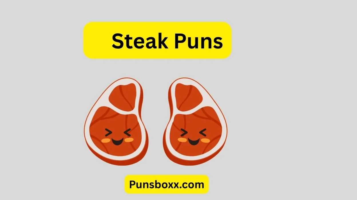 Steak Puns