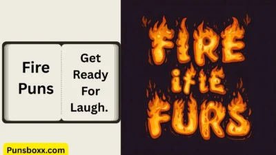 Fire Puns