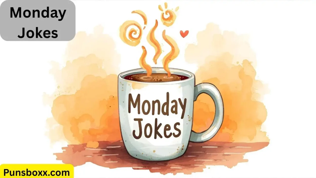Monday Jokes