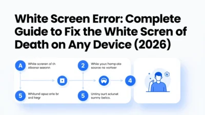 White Screen Error: Complete Guide