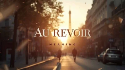 Au Revoir Meaning