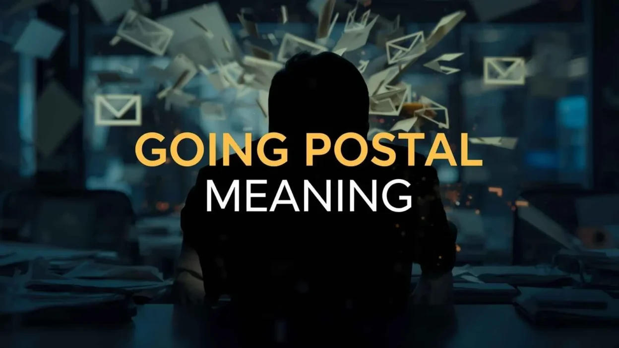 Going Postal Meaning