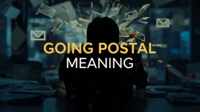 Going Postal Meaning
