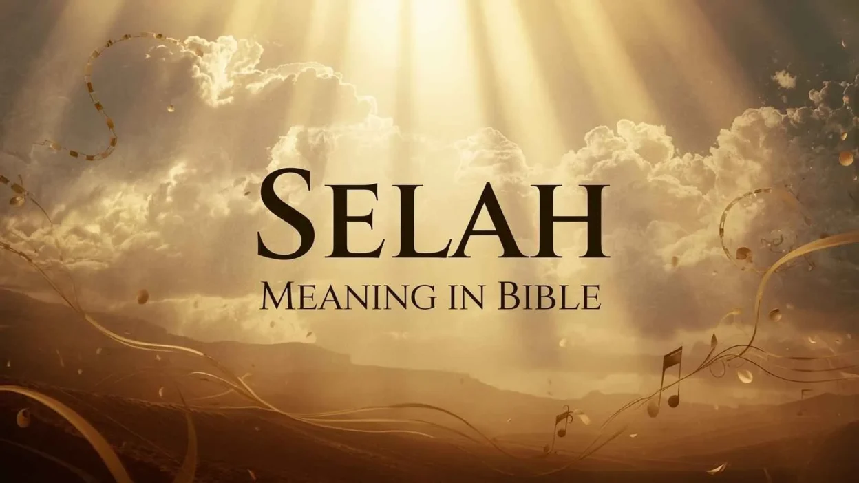 Selah Meaning in Bible